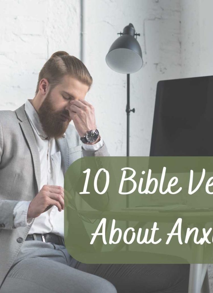 10 bible verses about anxiety